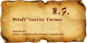 Mihálovits Ferenc névjegykártya